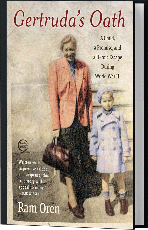 Book cover image titled "Gertruda's Oath: A Child, a Promise, and a Heroic Escape During World War II." White text on black background. Includes subtitle "Written with impressive talent and suspense, this true story will appeal to many. -Elie Wiesel" and author Ram Oren's name.