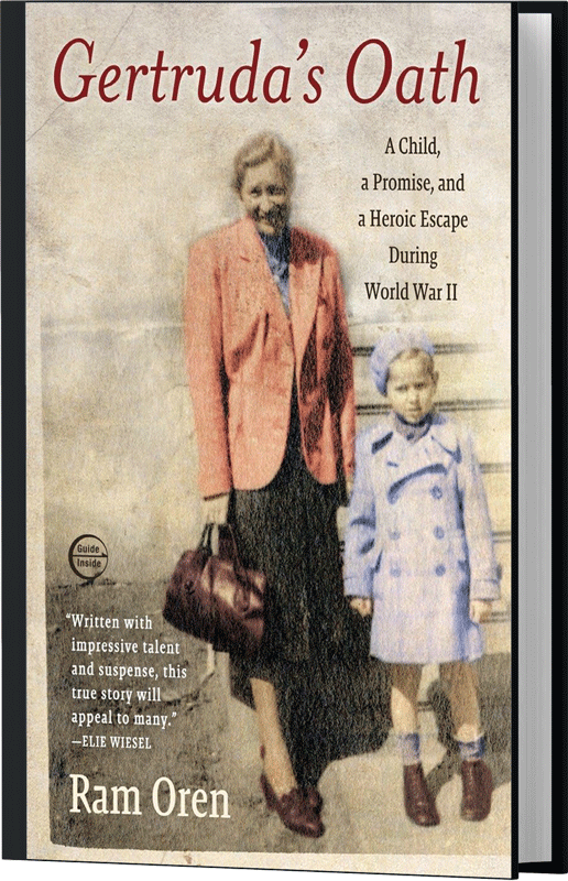 Book cover image titled "Gertruda's Oath: A Child, a Promise, and a Heroic Escape During World War II." White text on black background. Includes subtitle "Written with impressive talent and suspense, this true story will appeal to many. -Elie Wiesel" and author Ram Oren's name.