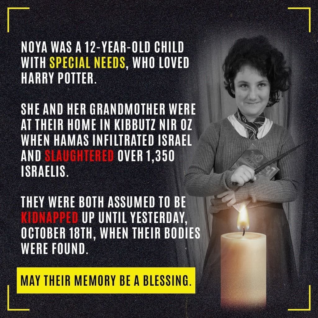 A memorial graphic with a vintage black and white photo of a young girl holding a Harry Potter book, overlaid with text recounting the tragic story of Noya, a 12-year-old with special needs, and her grandmother, victims of a Hamas attack in Israel.